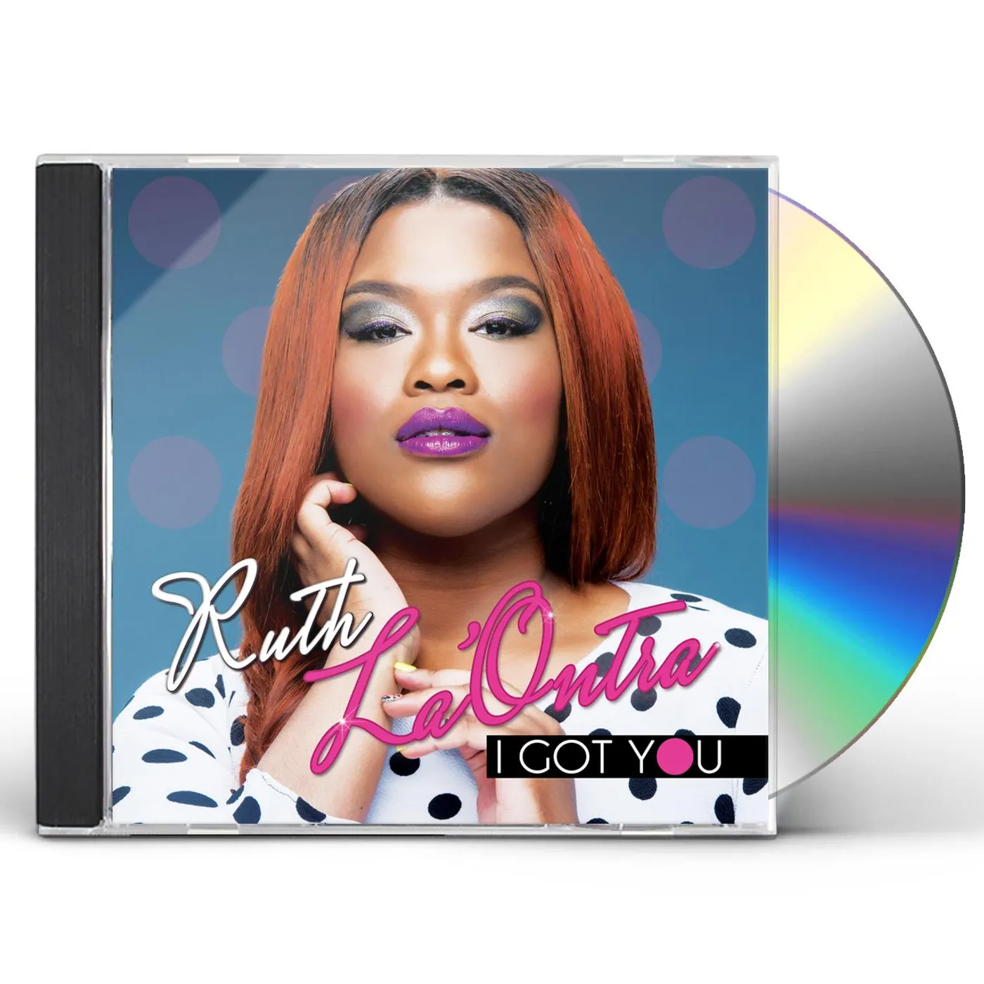 Ruth La'Ontra I GOT YOU CD