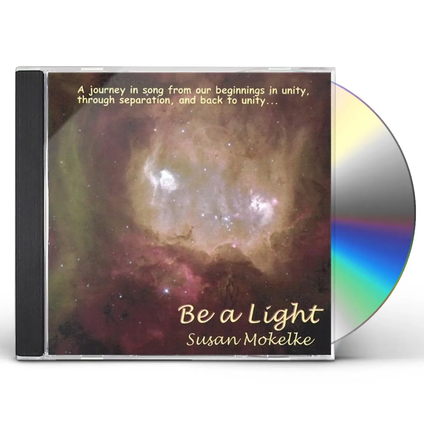 Susan Mokelke BE A LIGHT CD