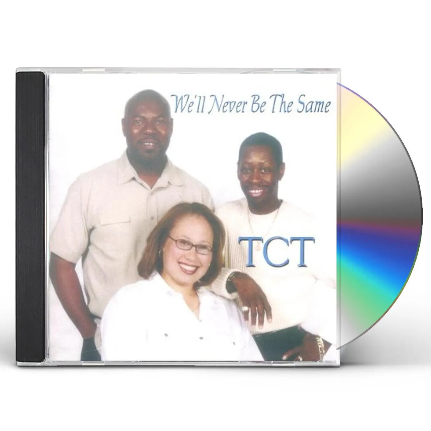 TCT WE'LL NEVER BE THE SAME CD