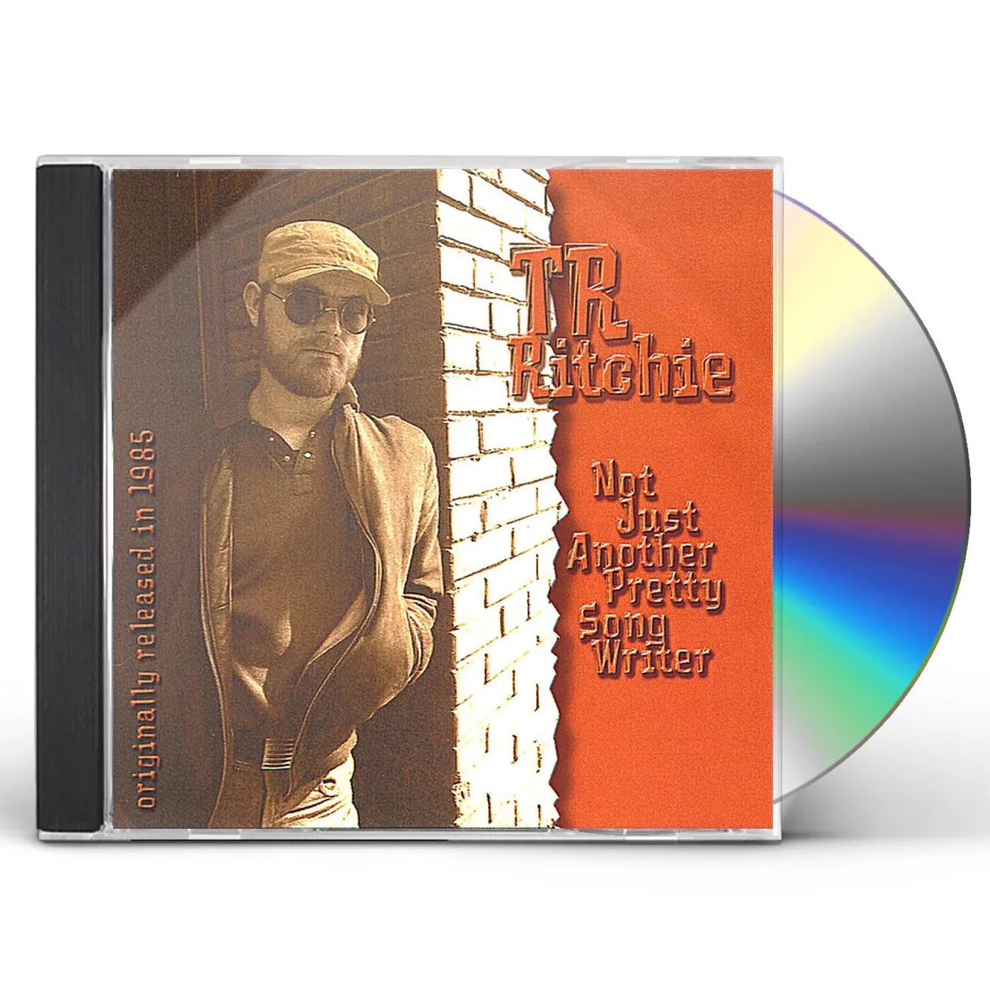 TR Ritchie NOT JUST ANOTHER PRETTY SONGWRITER CD