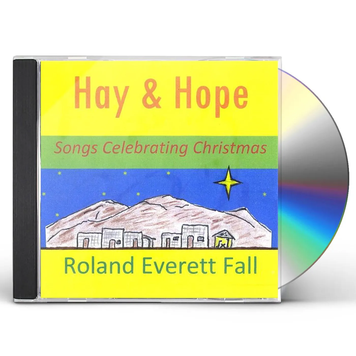 Roland Everett Fall HAY AND HOPE CD