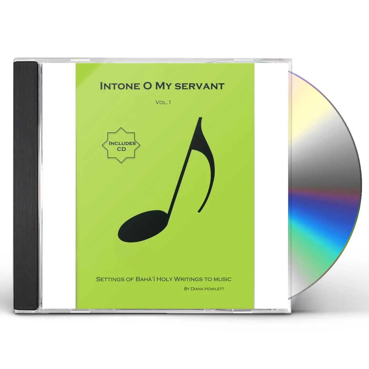 Diana Howlett INTONE O MY SERVANT 1 CD
