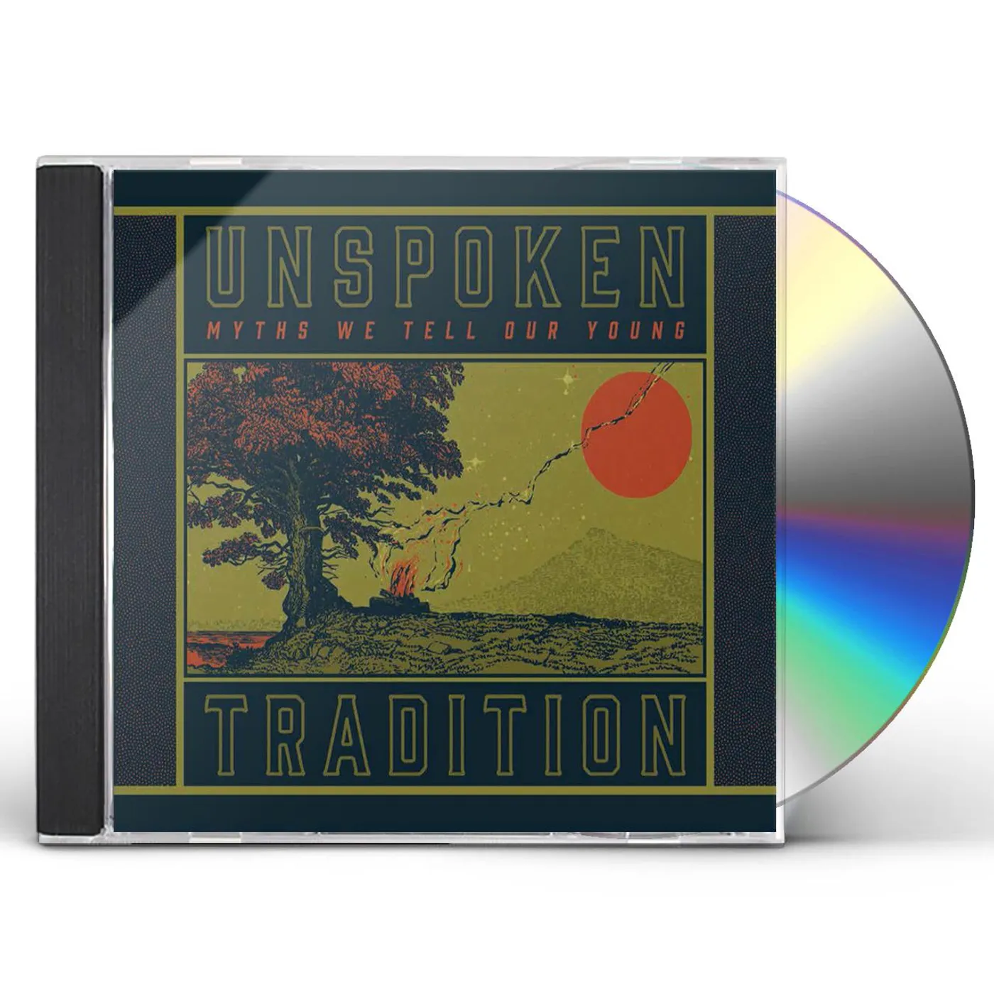 Unspoken Tradition MYTHS WE TELL OUR YOUNG CD