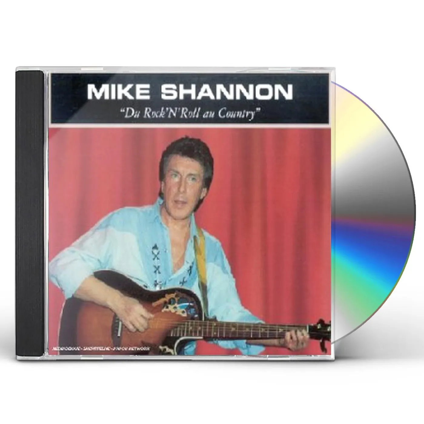 Mike Shannon DU ROCK'N'ROLL AU COUNTRY CD