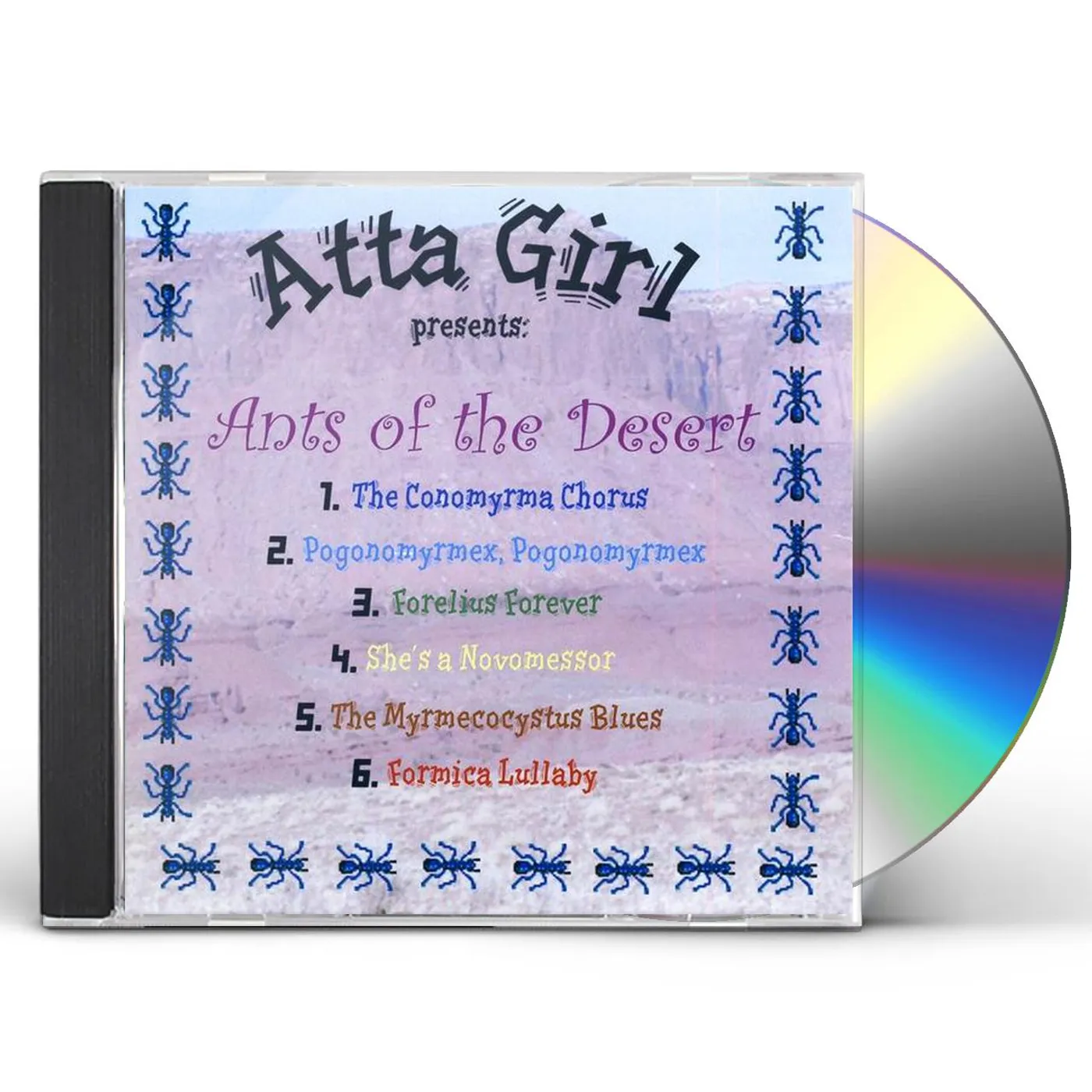 Atta Girl ANTS OF THE DESERT CD