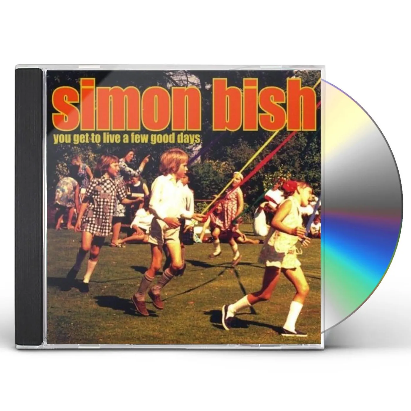 Simon Bish YOU GET TO LIVE A FEW GOOD DAYS CD