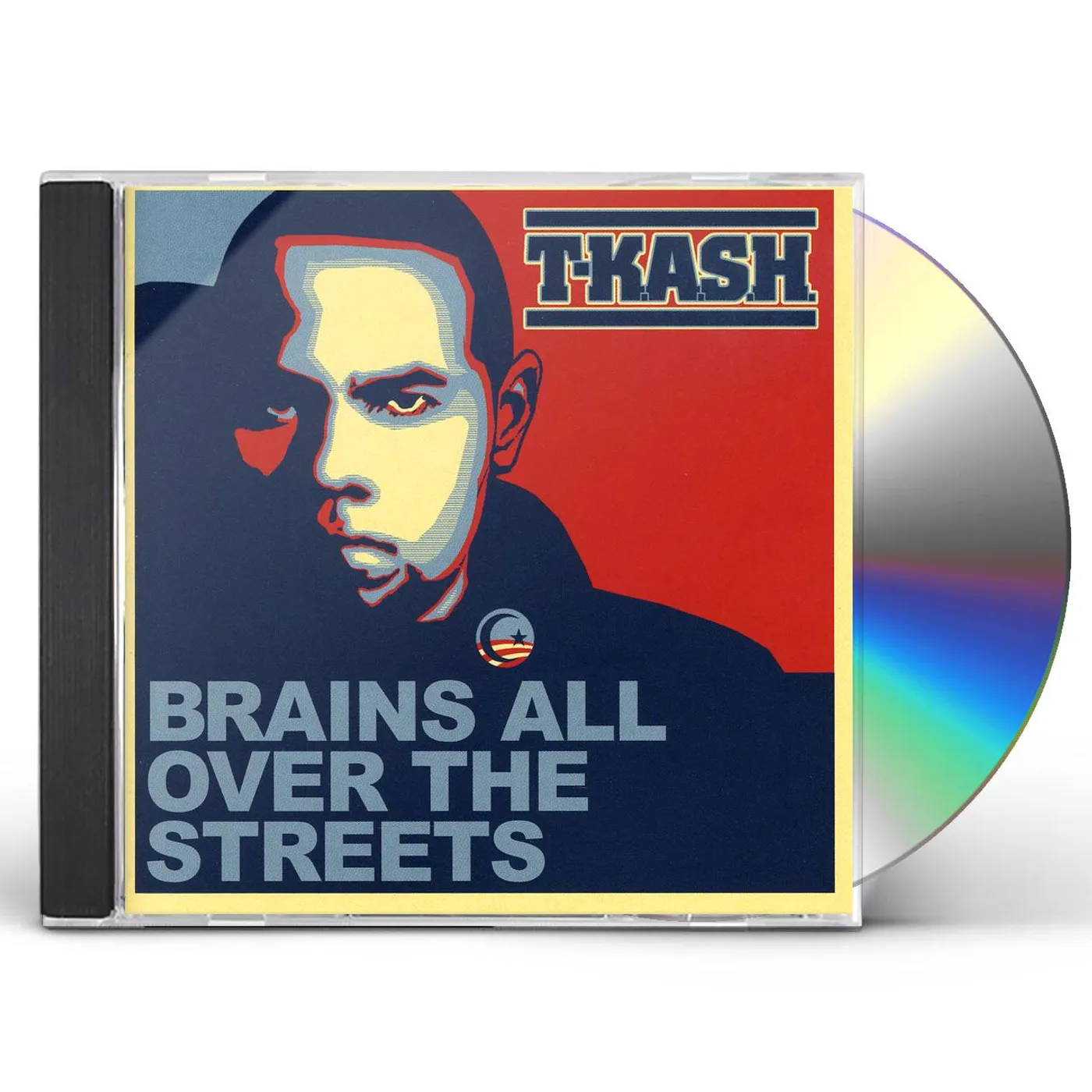T-Kash BRAINS ALL OVER THE STREETS CD