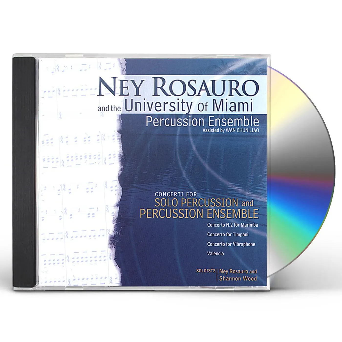 NEY ROSAURO & UNIVERSITY OF MIAMI PERCUSSION ENSEM CD