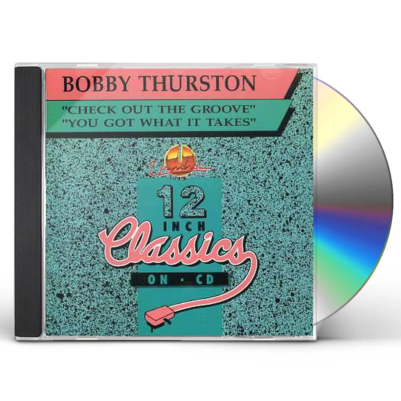 Bobby Thurston CHECK OUT THE GROOVE/YOU GOT WHAT IT TAKE CD