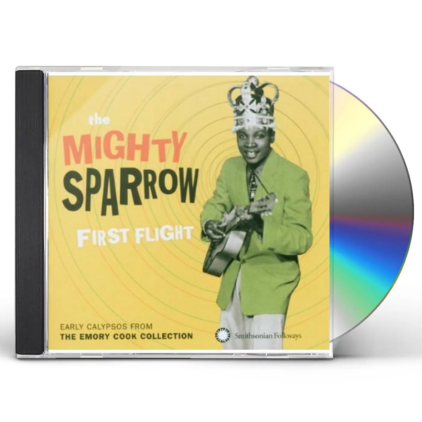 Mighty Sparrow FIRST FLIGHT: EARLY CALYPSOS FROM EMORY COOK COLLE CD