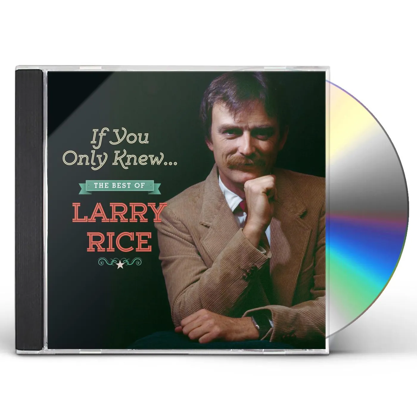 IF YOU ONLY KNEW: THE BEST OF LARRY RICE CD