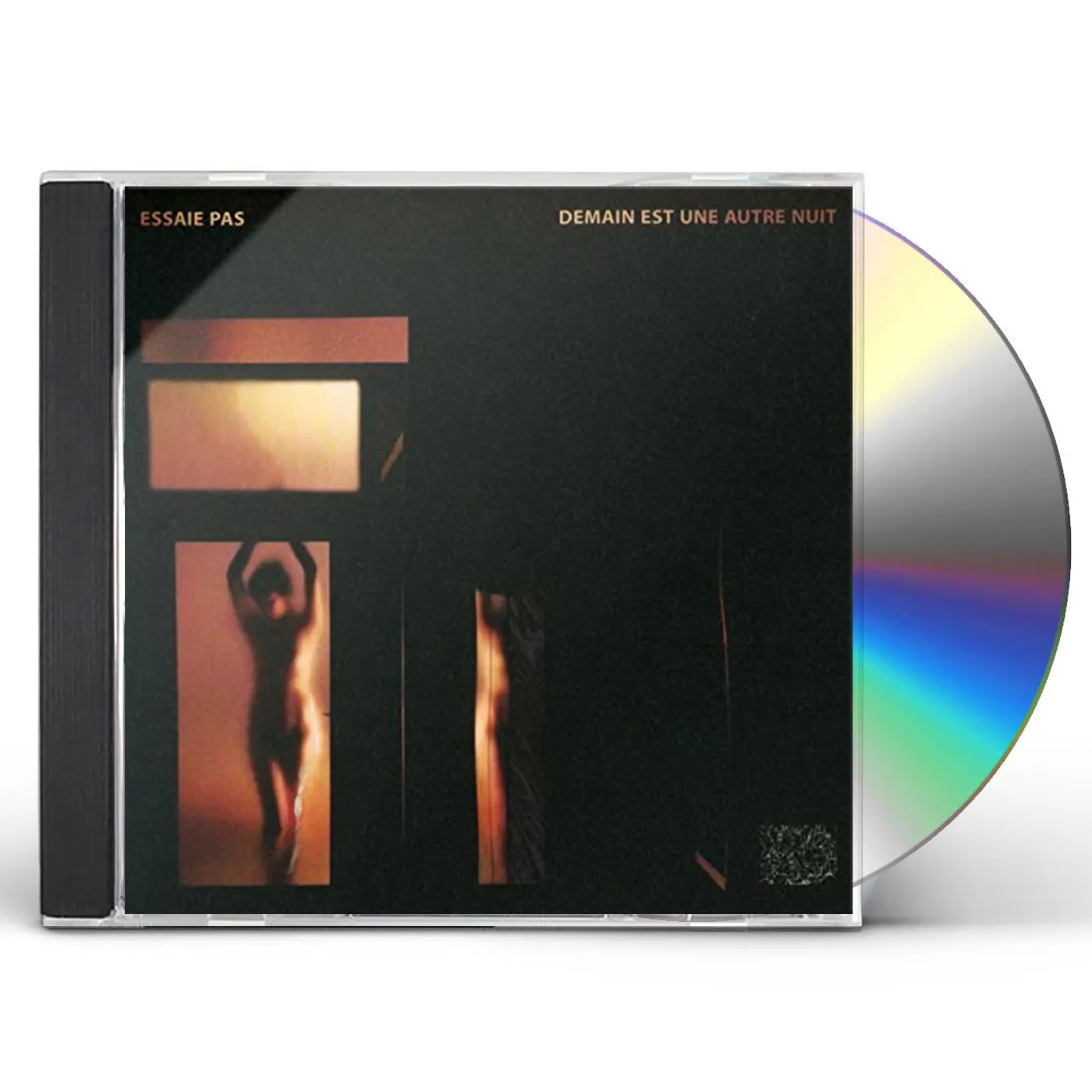 Essaie Pas DEMAIN EST UNE AUTRE NUIT CD
