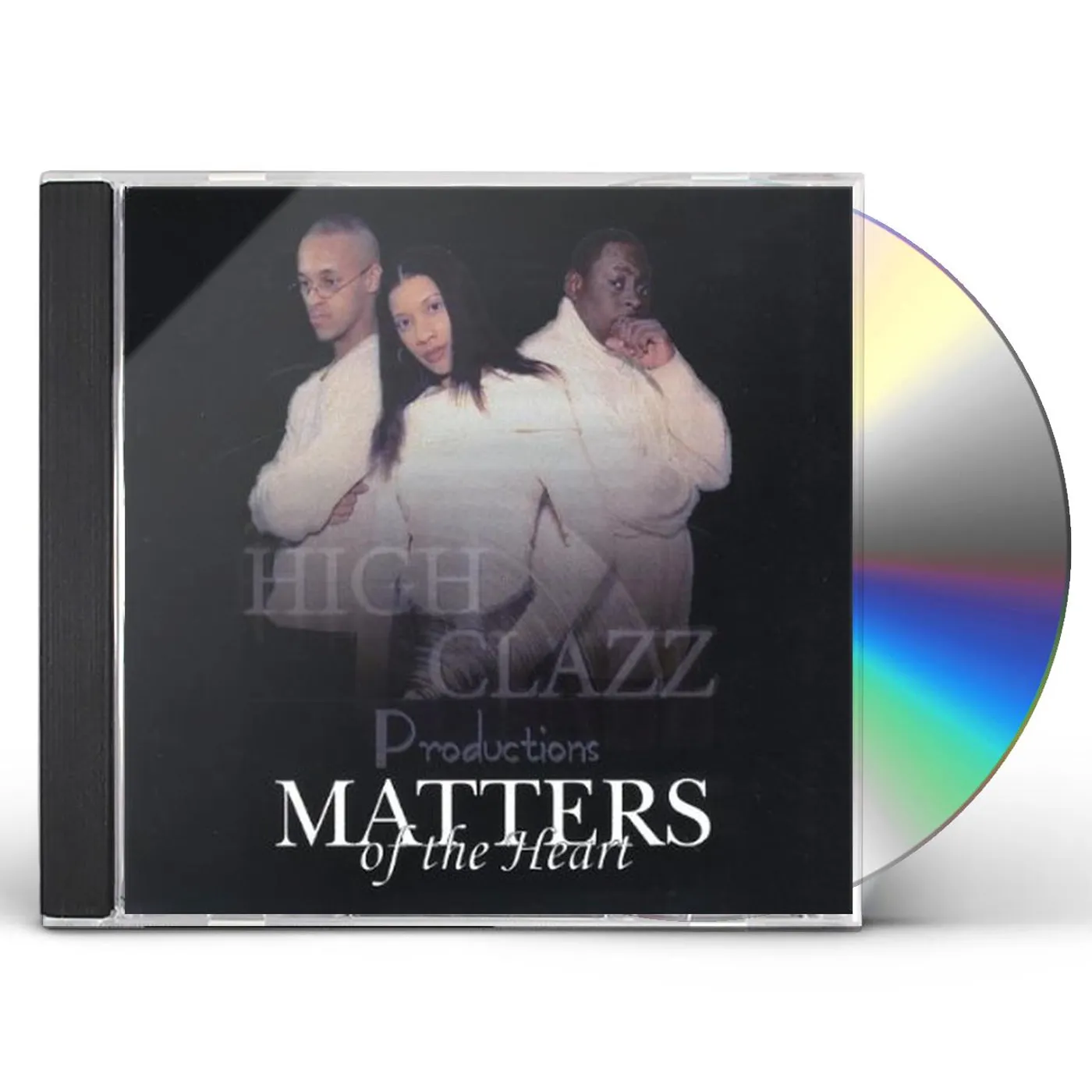 High Clazz Productions MATTERS OF THE HEART CD