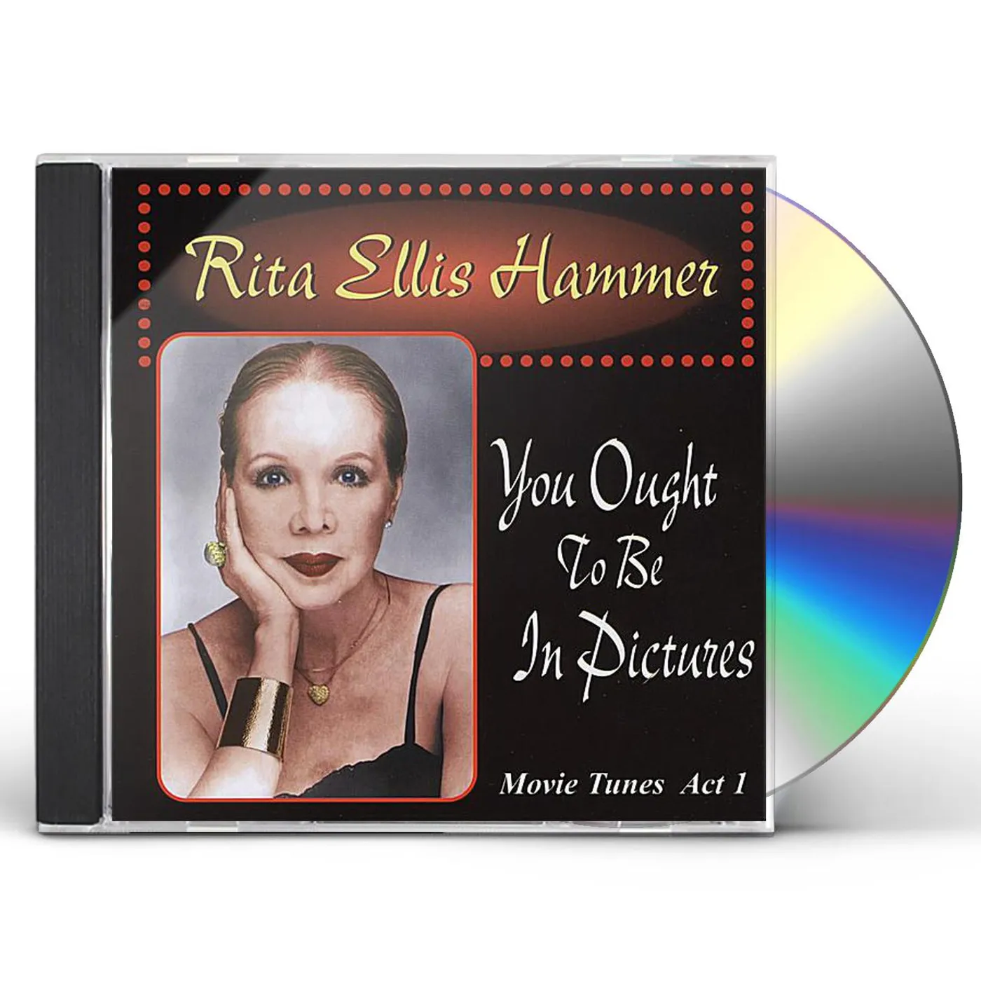 Rita Ellis Hammer YOU OUGHT TO BE IN PICTURES CD