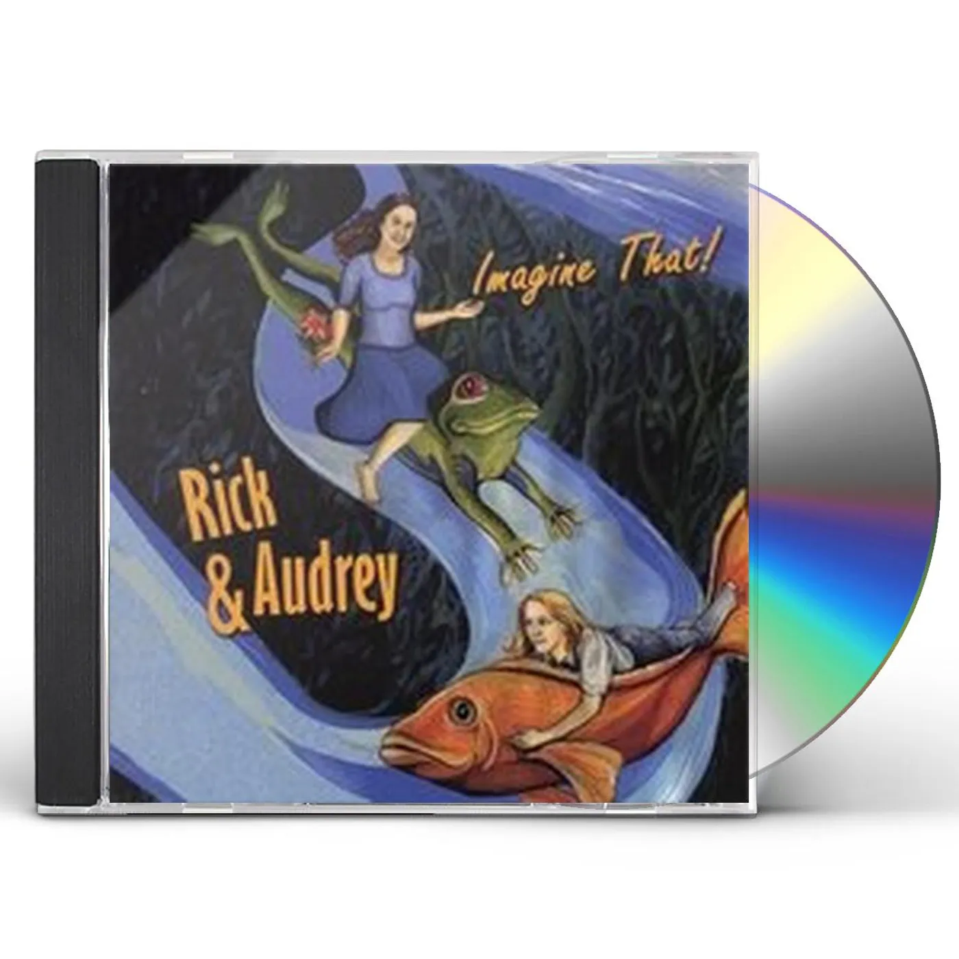 Rick & Audrey IMAGINE THAT CD