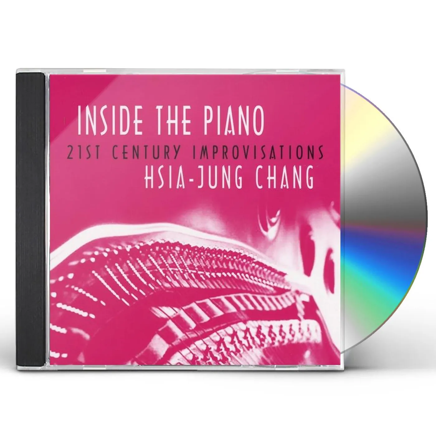 Hsia-Jung Chang INSIDE THE PIANO- 21ST CENTURY IMPROVISATIONS CD