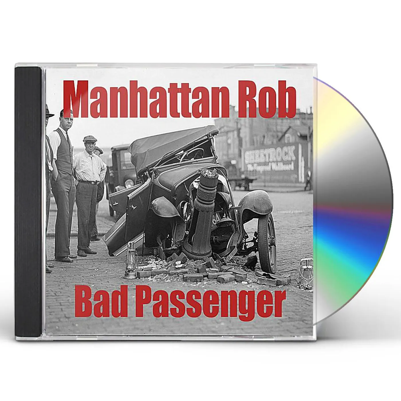 Manhattan Rob BAD PASSENGER CD