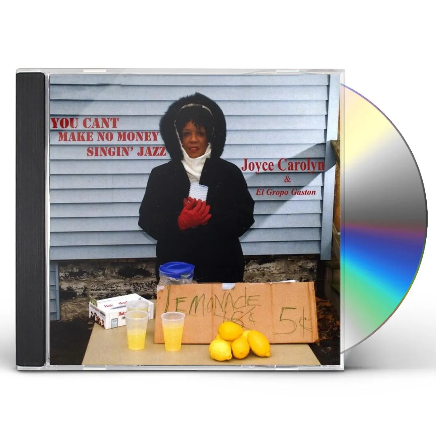 Joyce Carolyn YOU CANT MAKE NO MONEY SINGIN JAZZ CD