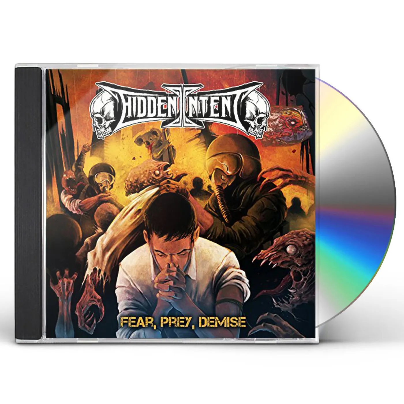 Hidden Intent FEAR PREY DEMISE CD