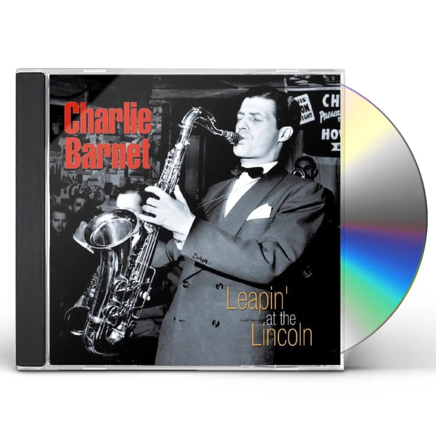 Charlie Barnet LEAPIN AT THE LINCOLN CD