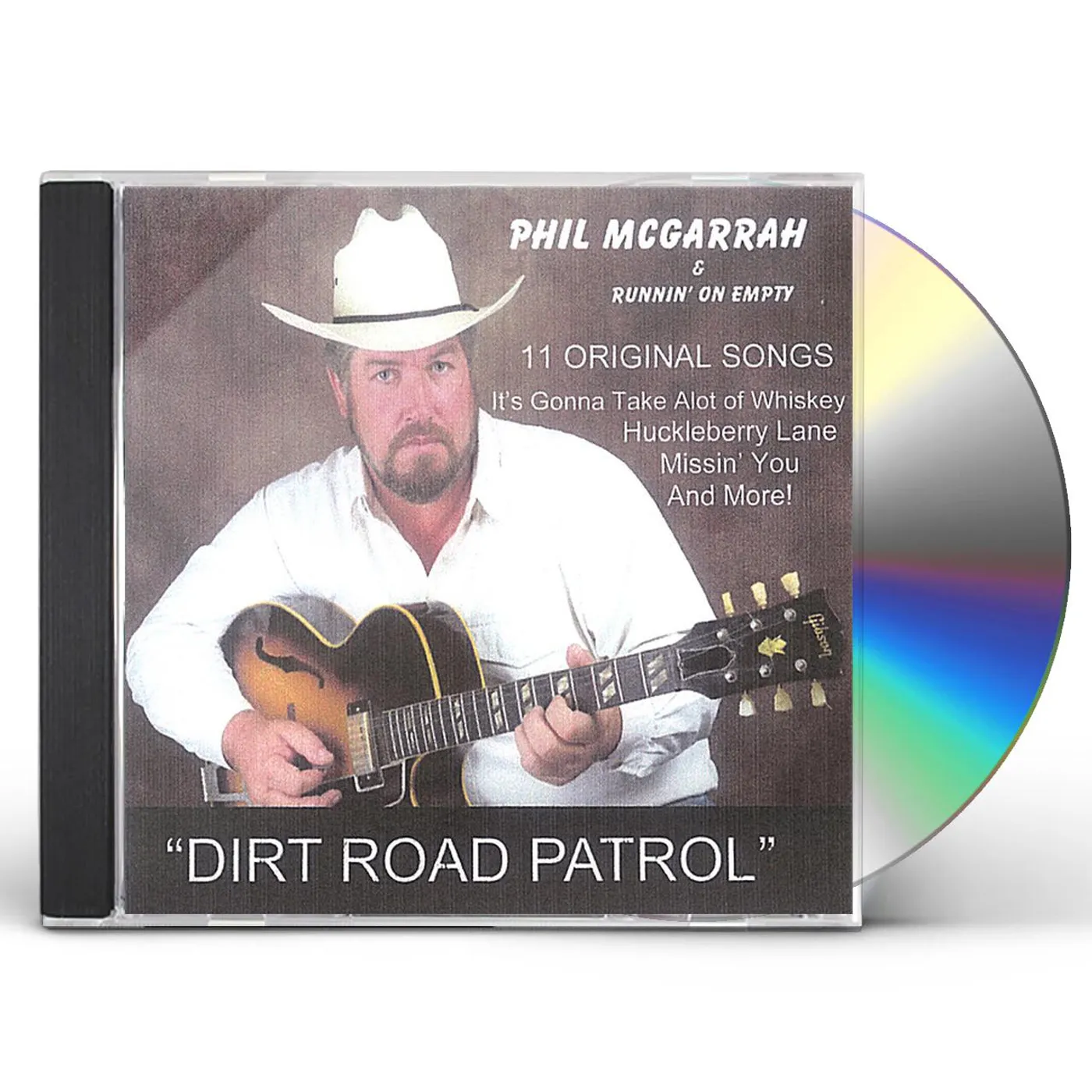 Phil McGarrah & Runnin On Empty DIRT ROAD PATROL CD