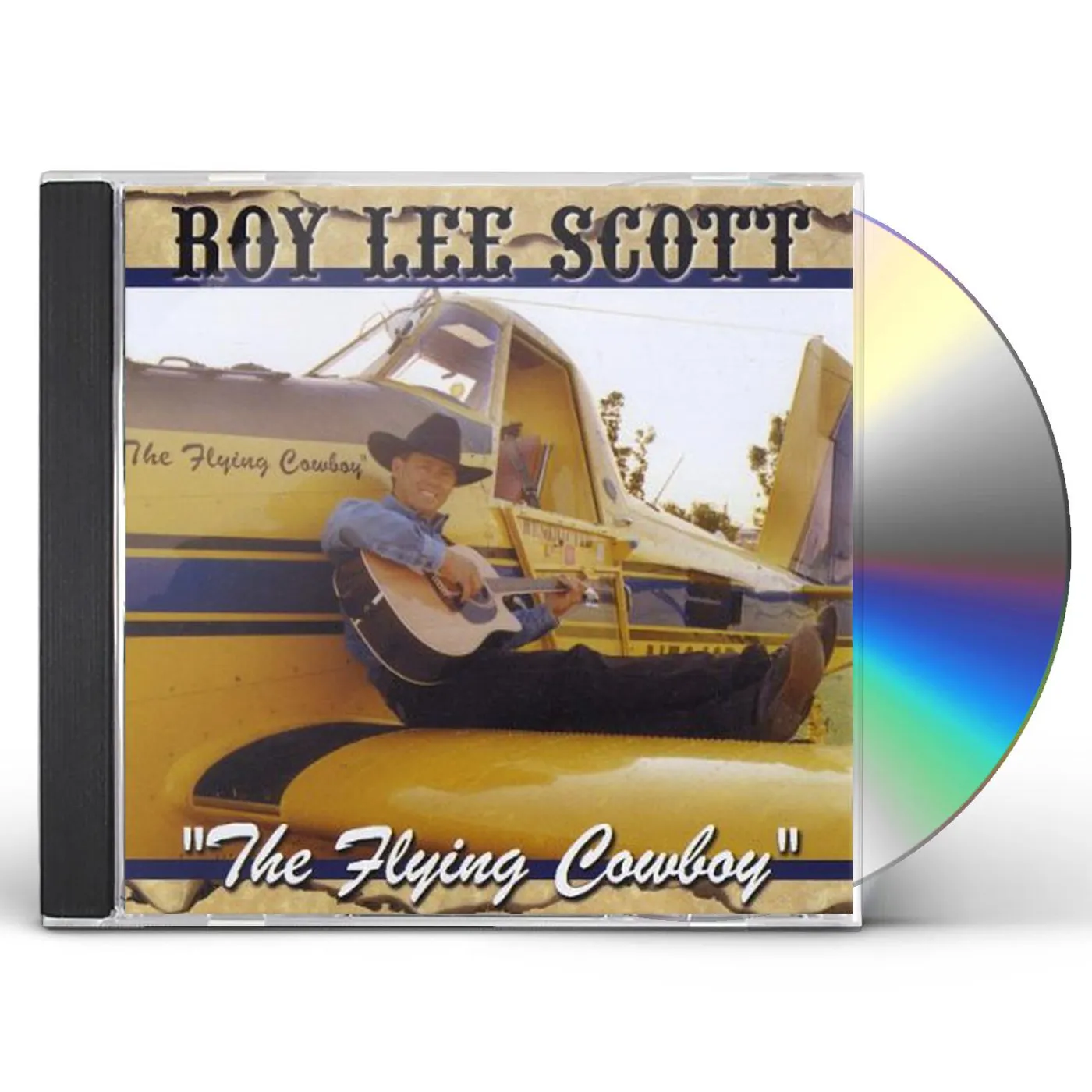 Roy Lee Scott FLYING COWBOY CD