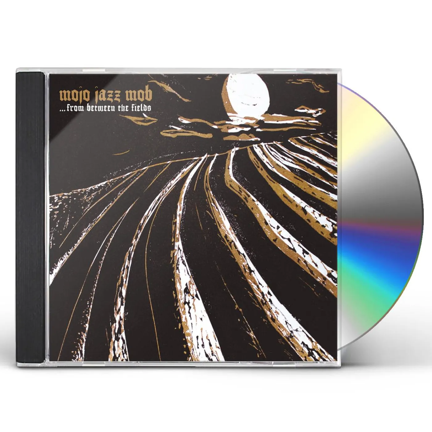 Mojo Jazz Mob FROM BETWEEN THE FIELDS CD