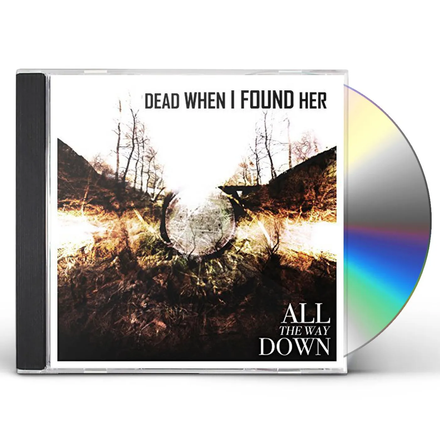 Dead When I Found Her ALL THE WAY DOWN CD