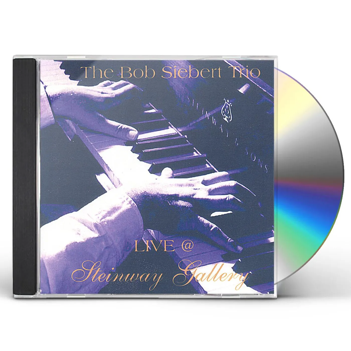 Bob Siebert LIVE AT STEINWAY GALLERY CD