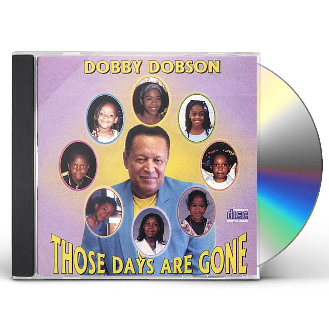 Dobby Dobson THOSE DAYS ARE GONE CD