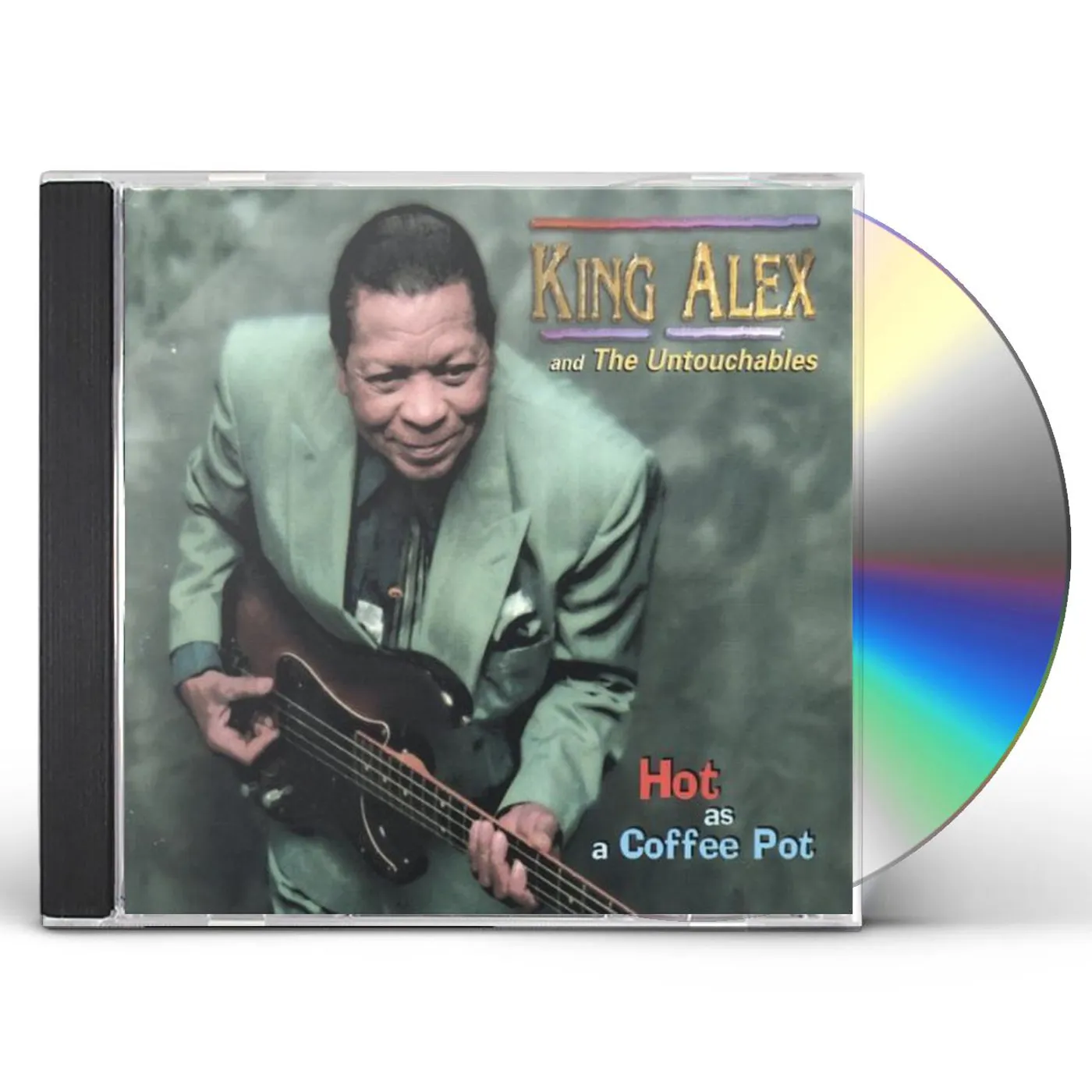 King Alex HOT AS A COFFEE POT CD