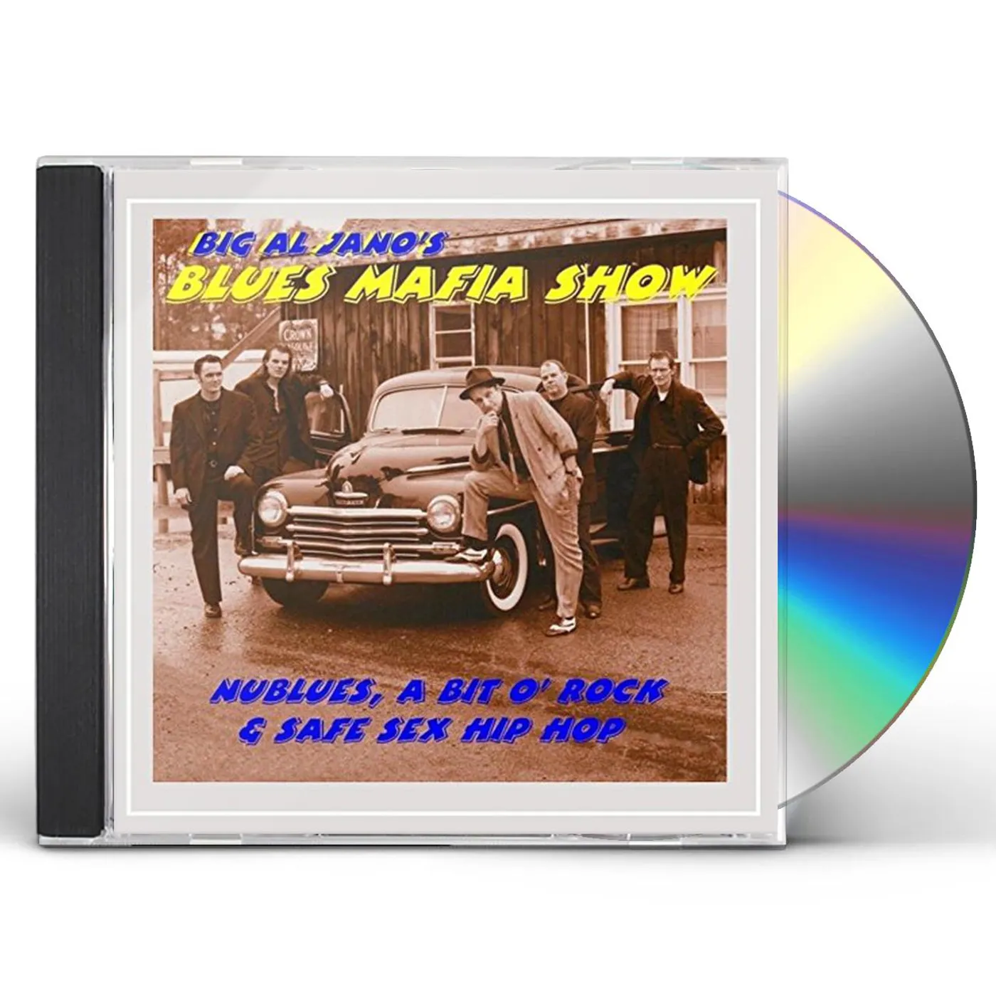 Big Al Jano's Blues Mafia Show NUBLUES A BIT O ROCK & SAFE SEX HIP HOP CD