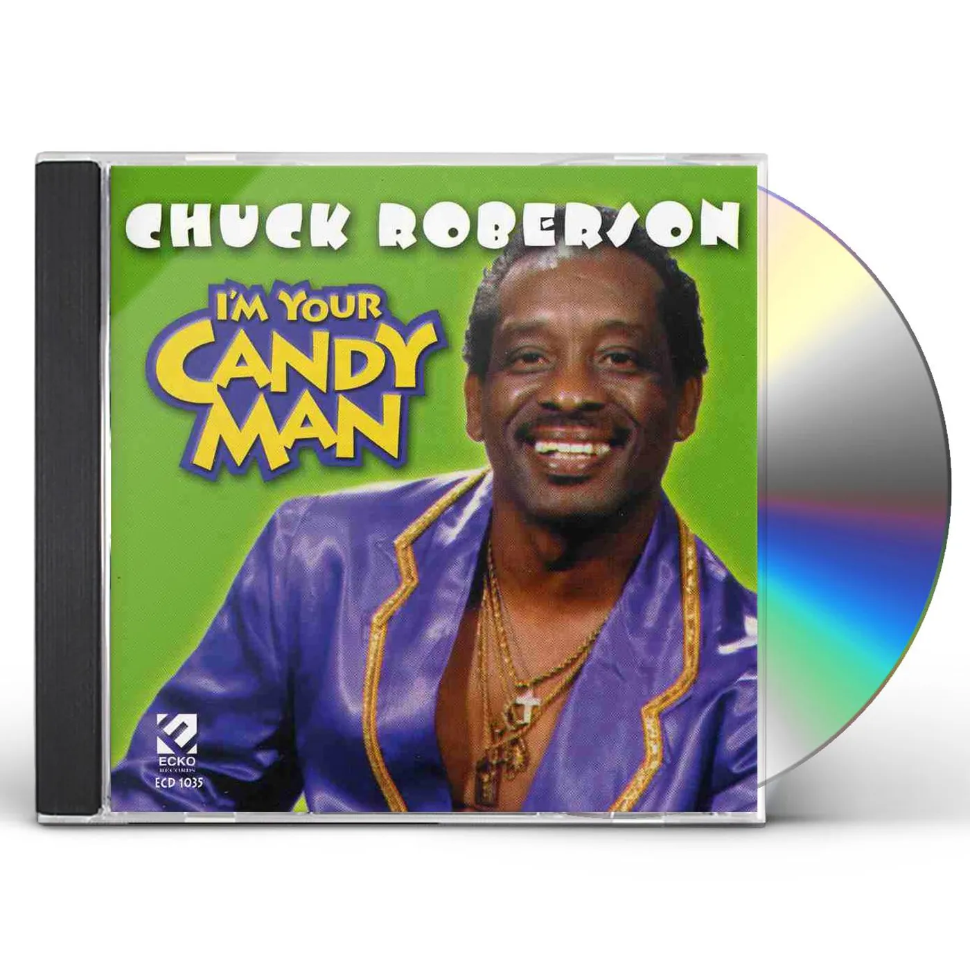 Chuck Roberson I'M YOUR CANDY MAN CD