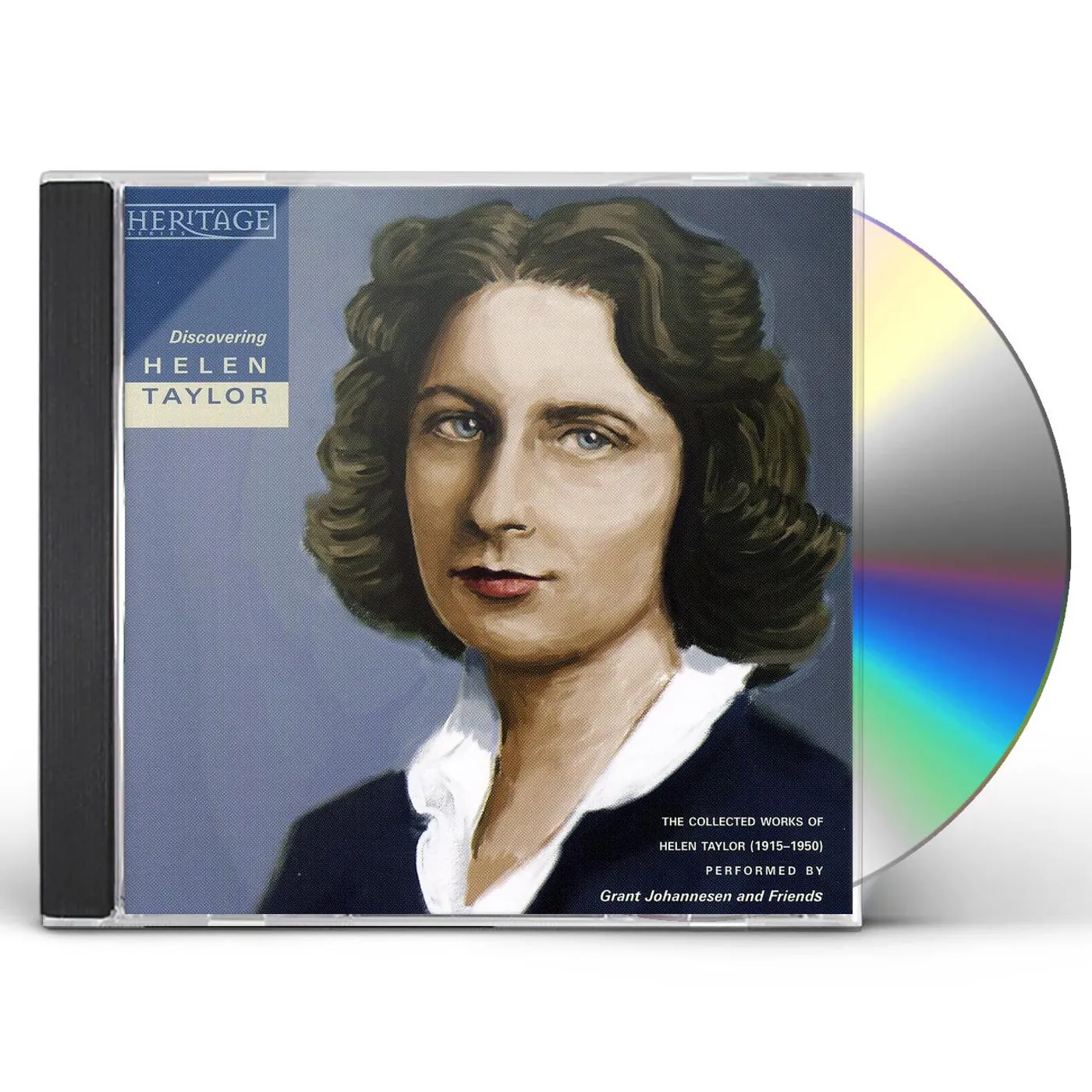 Grant Johannesen and Friends DISCOVERING HELEN TAYLOR 1 CD