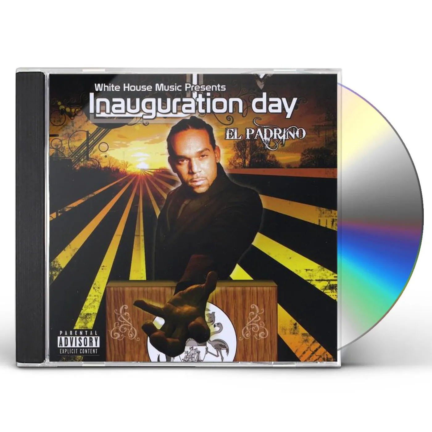 El Padrino INAUGURATION DAY CD