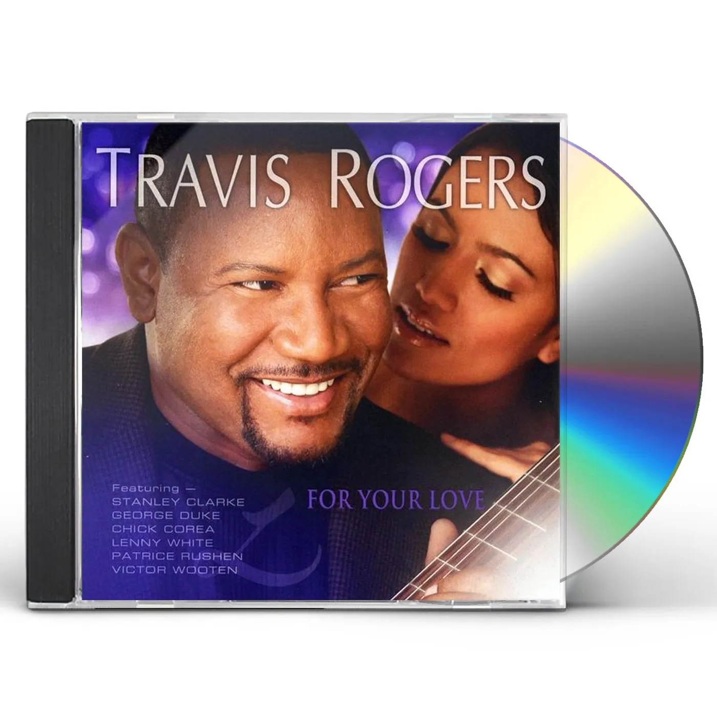Travis Rogers FOR YOUR LOVE CD
