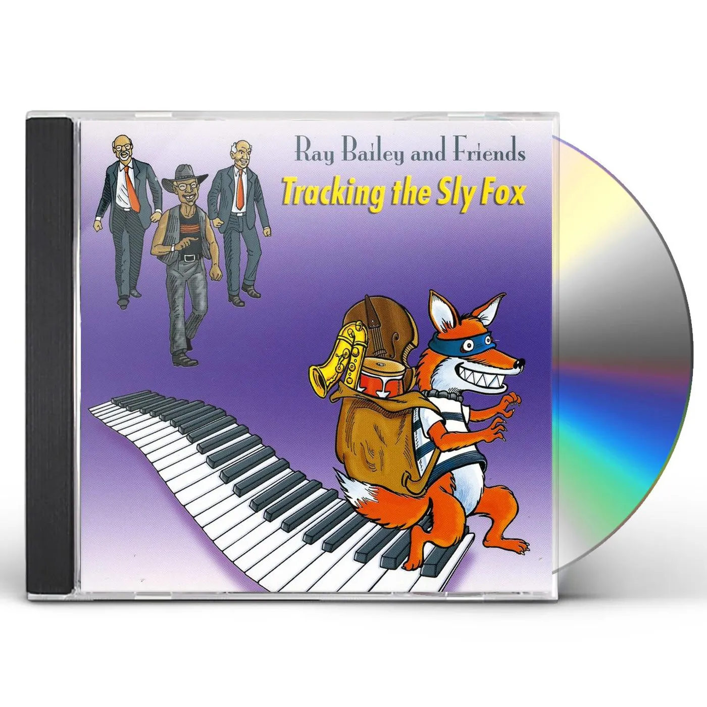 RAY BAILEY & FRIENDS TRACKING THE SLY FOX CD