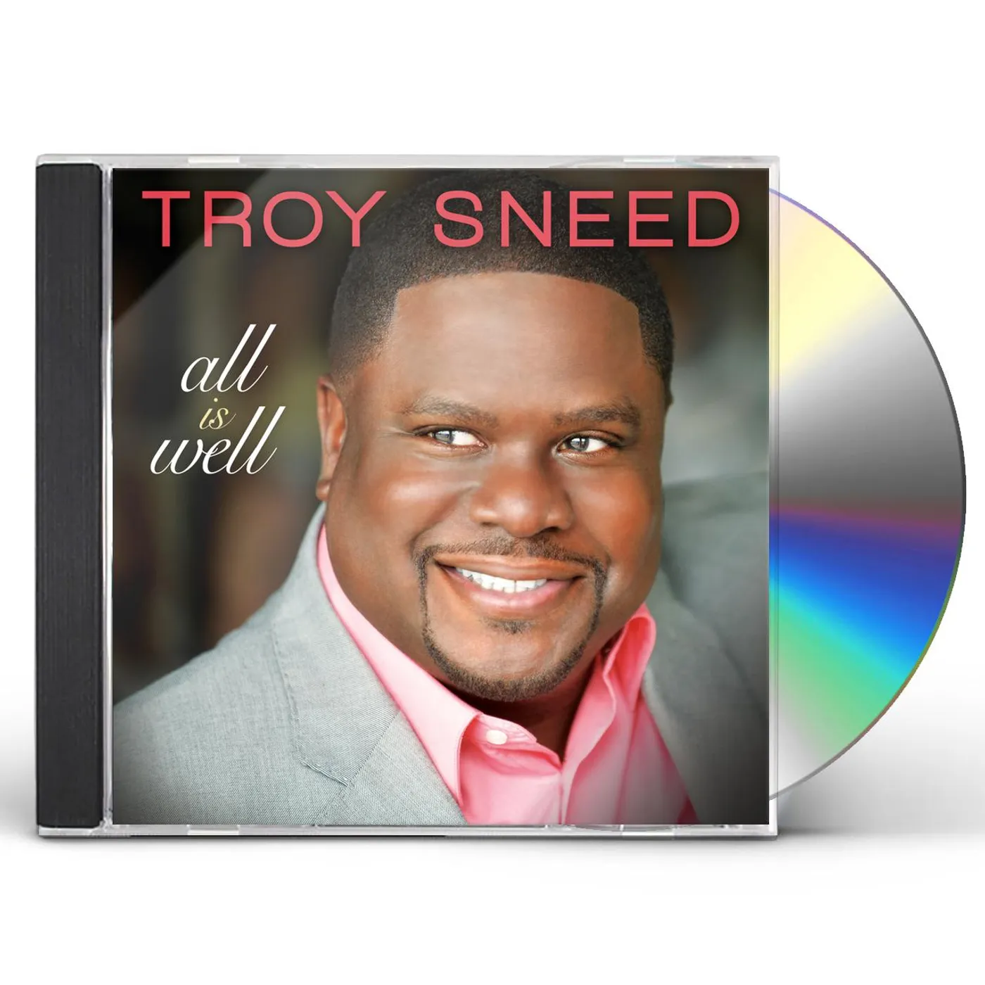 Troy Sneed ALL IS WELL CD