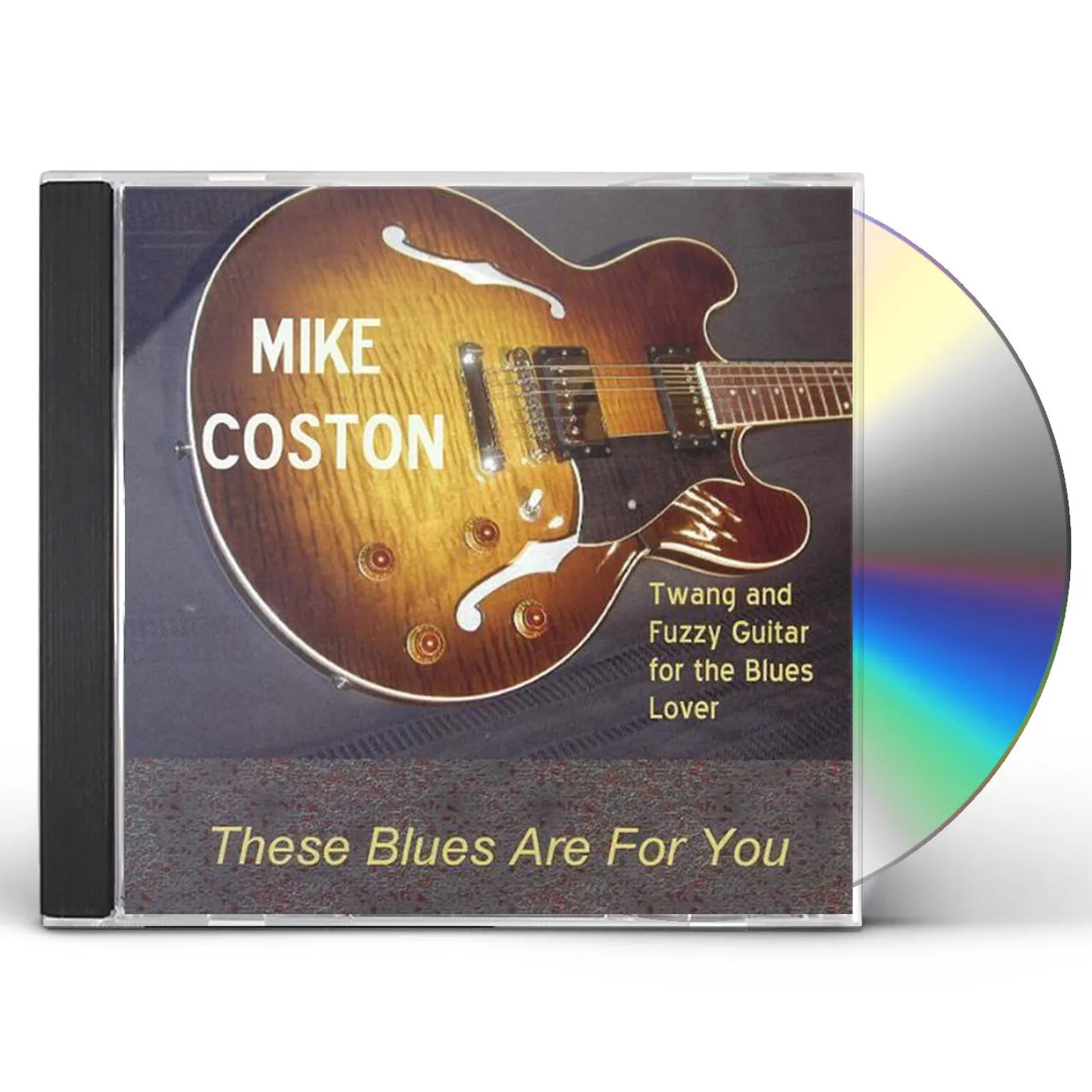 Mike Coston THESE BLUES ARE FOR YOU CD