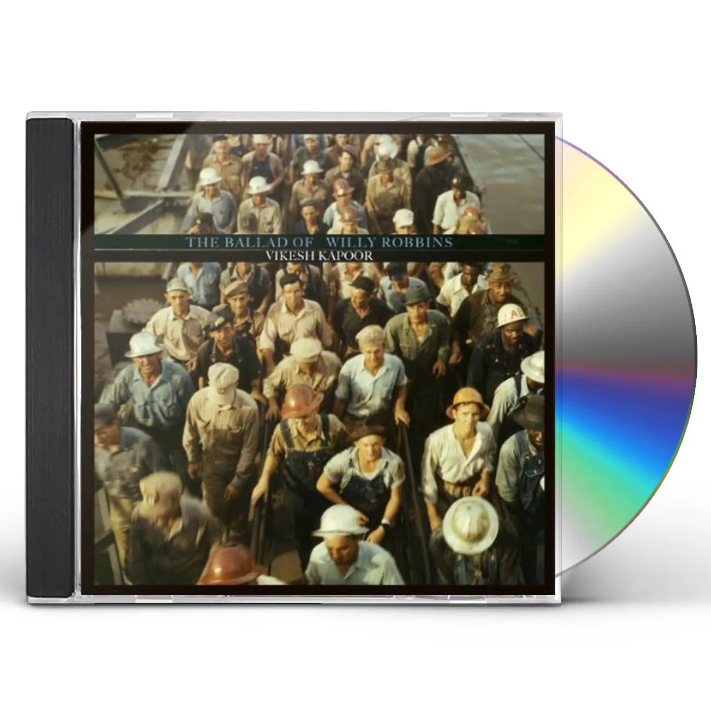 Vikesh Kapoor BALLAD OF WILLY ROBBINS CD
