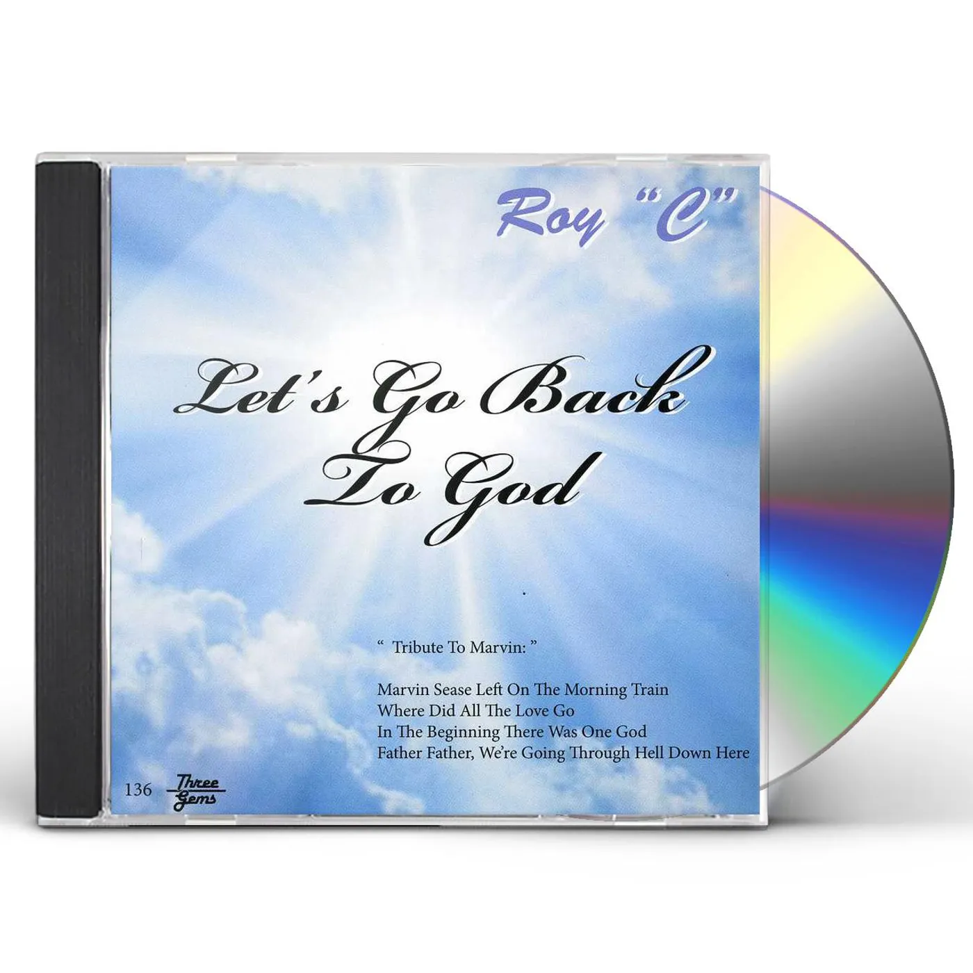 C Roy LET'S GO BACK TO GOD CD