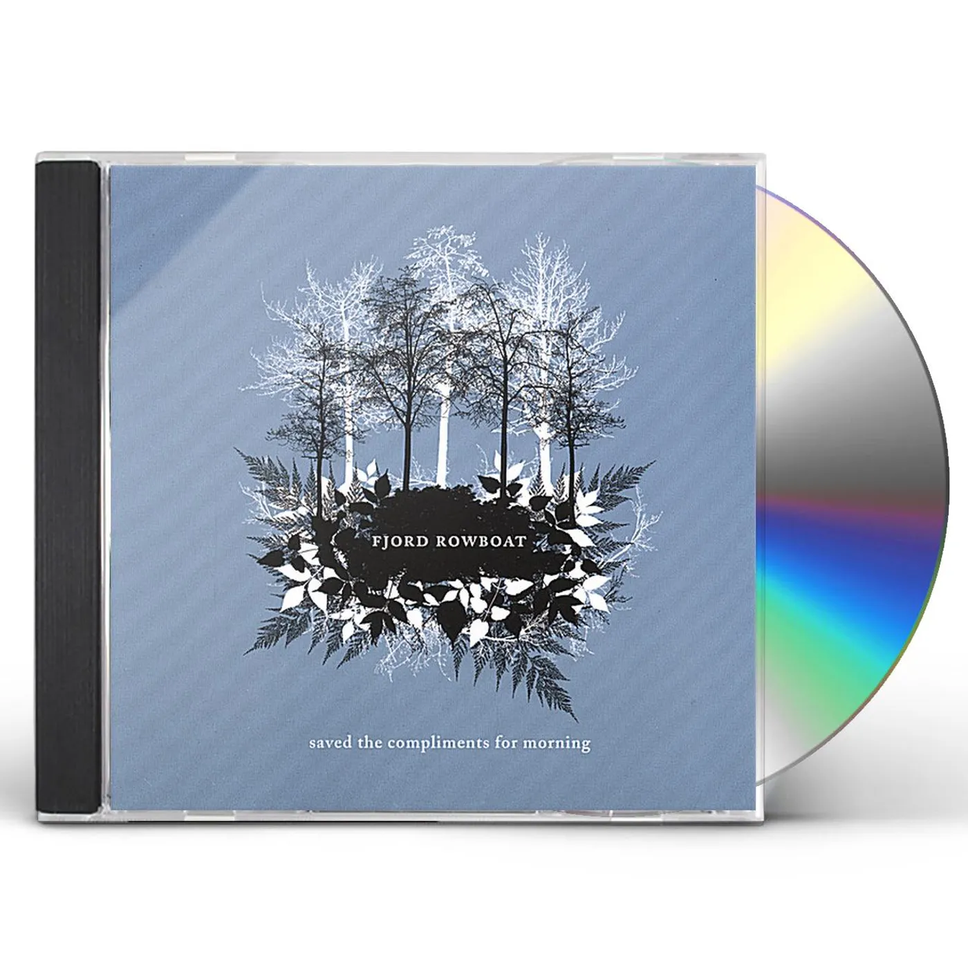 Fjord Rowboat SAVED THE COMPLIMENTS FOR MORNING CD