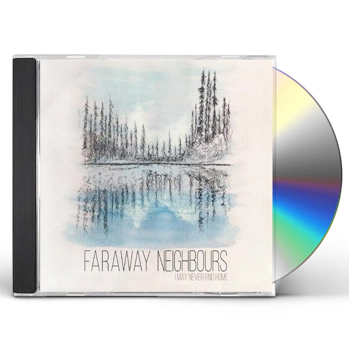 Faraway Neighbours I MAY NEVER FIND HOME CD