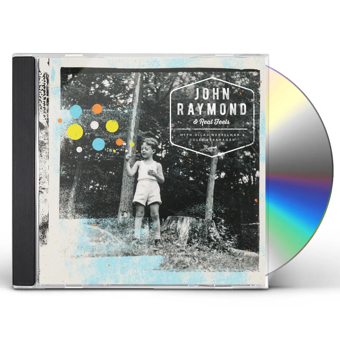 John Raymond REAL FEELS CD