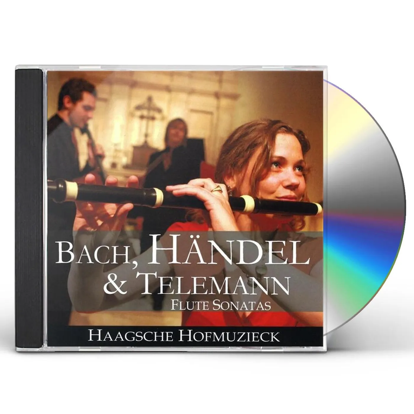 Haagsche Hofmuzieck BACH HANDEL & TELEMANN FLUTE SONATAS CD