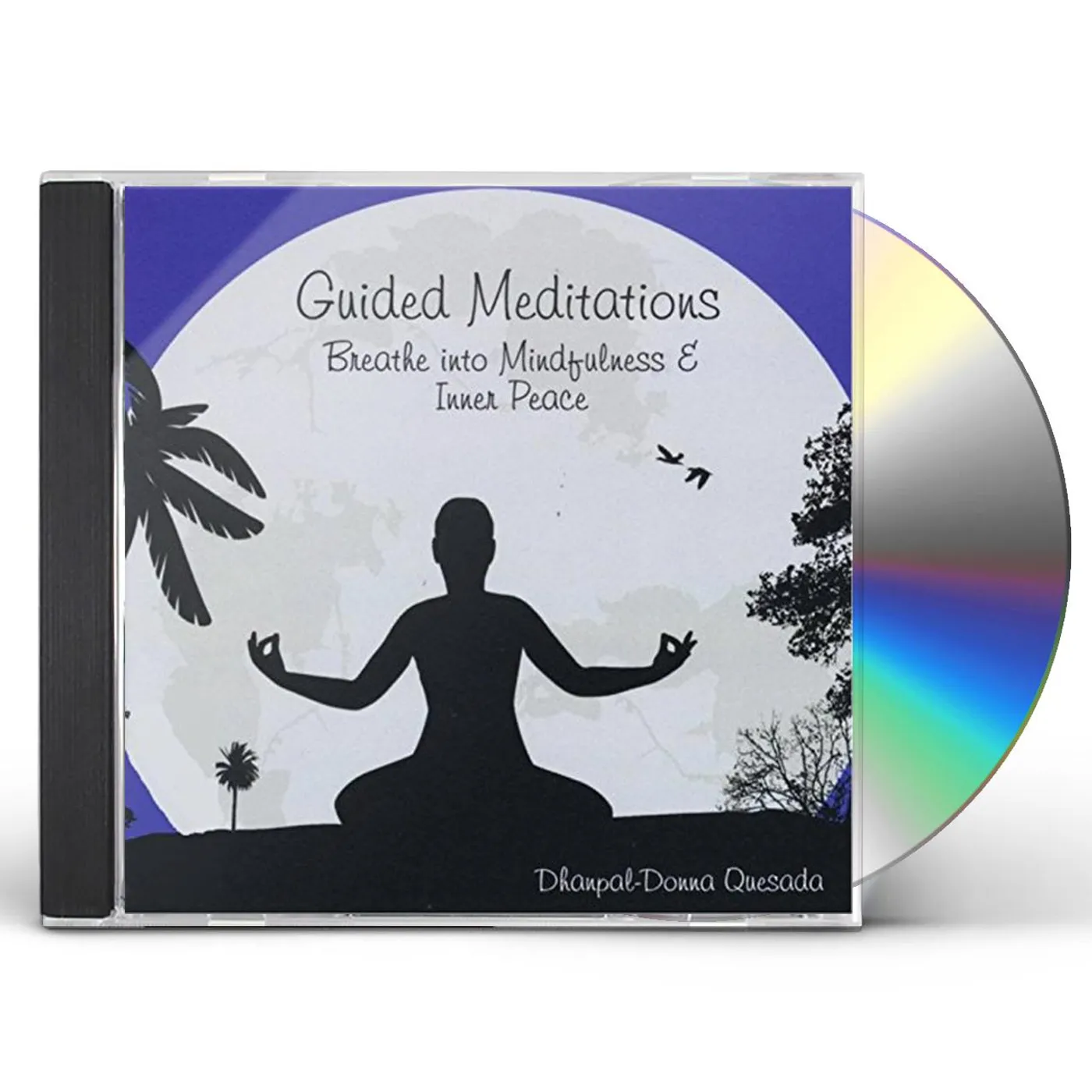 Dhanpal-Donna Quesada GUIDED MEDITATIONS: BREATHE INTO MINDFULNESS & INN CD