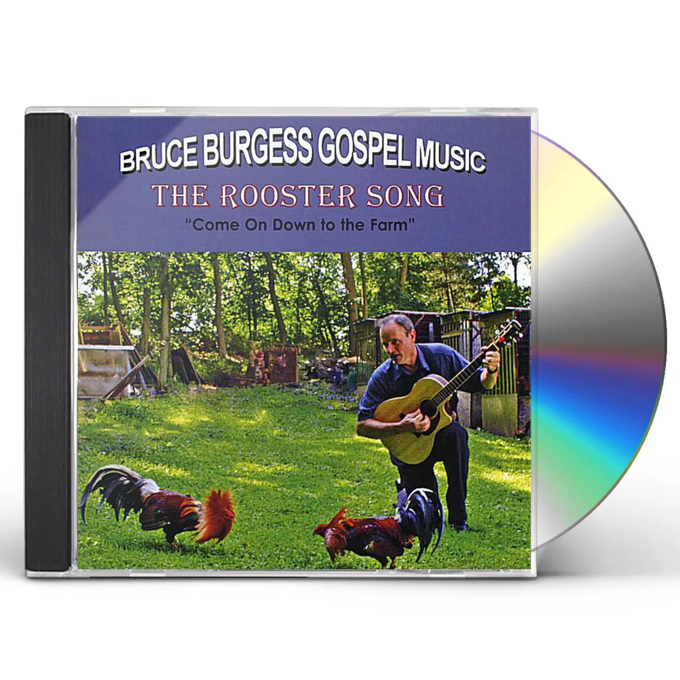 Bruce Burgess ROOSTER SONG CD