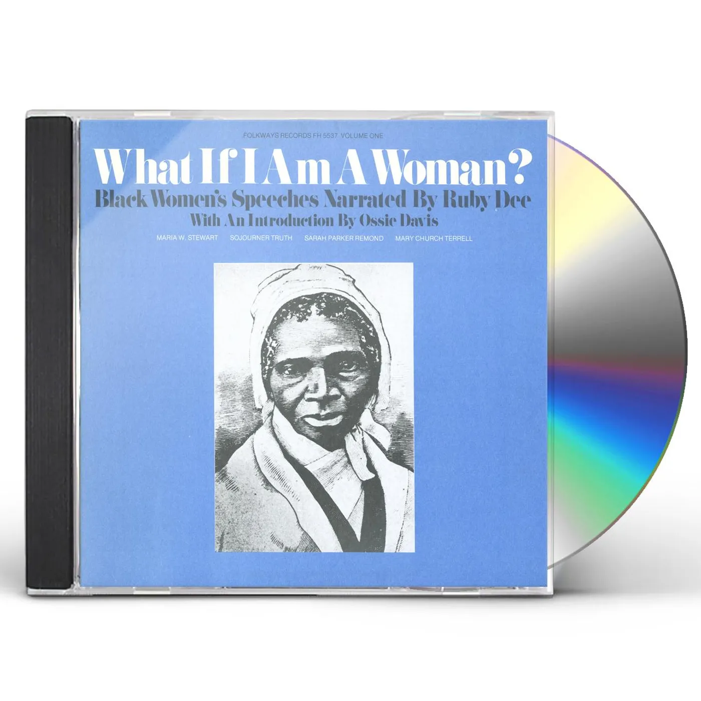 Ruby Dee WHAT IF I AM A WOMAN 1: BLACK WOMEN'S SPEECHES CD