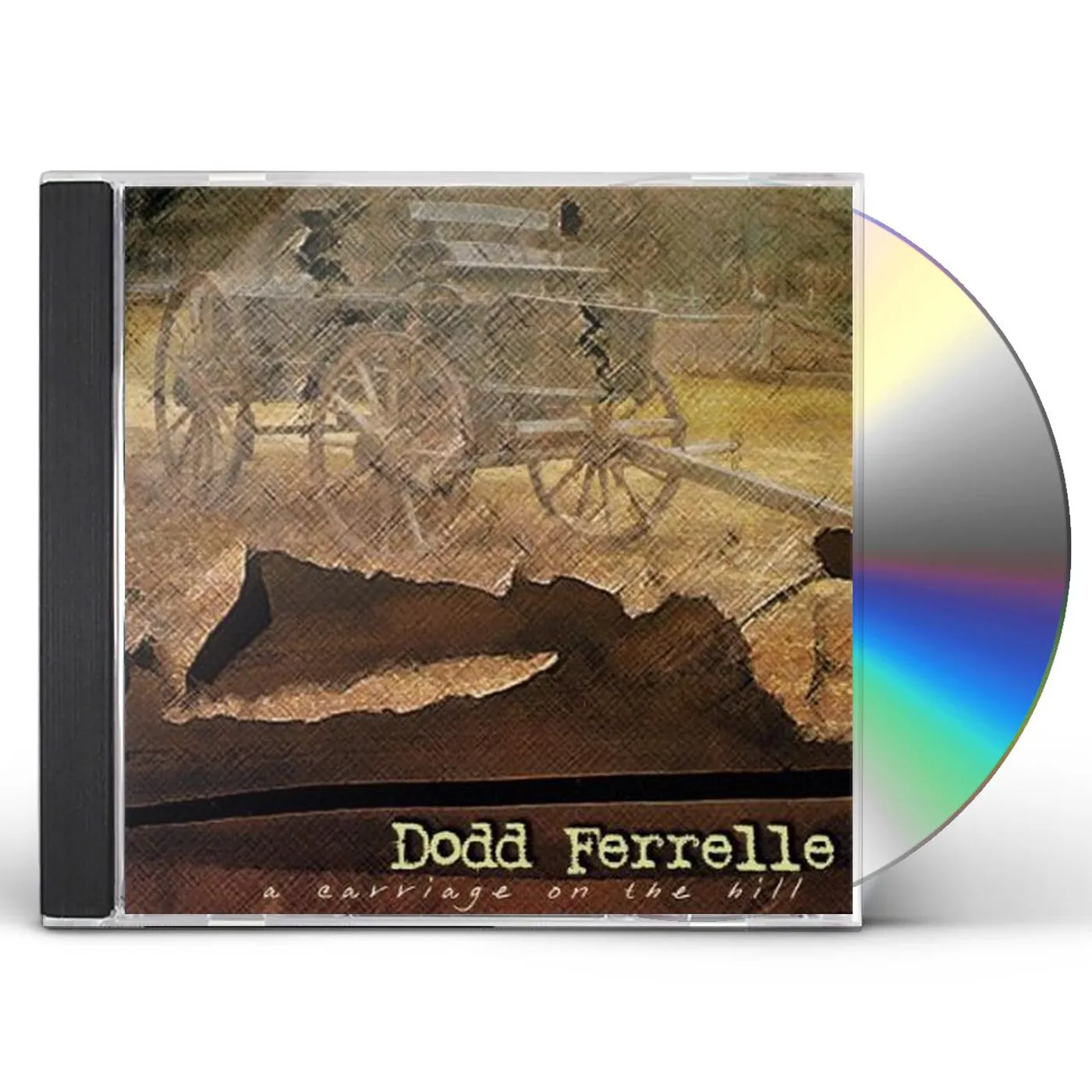 Dodd Ferrelle CARRIAGE ON THE HILL CD
