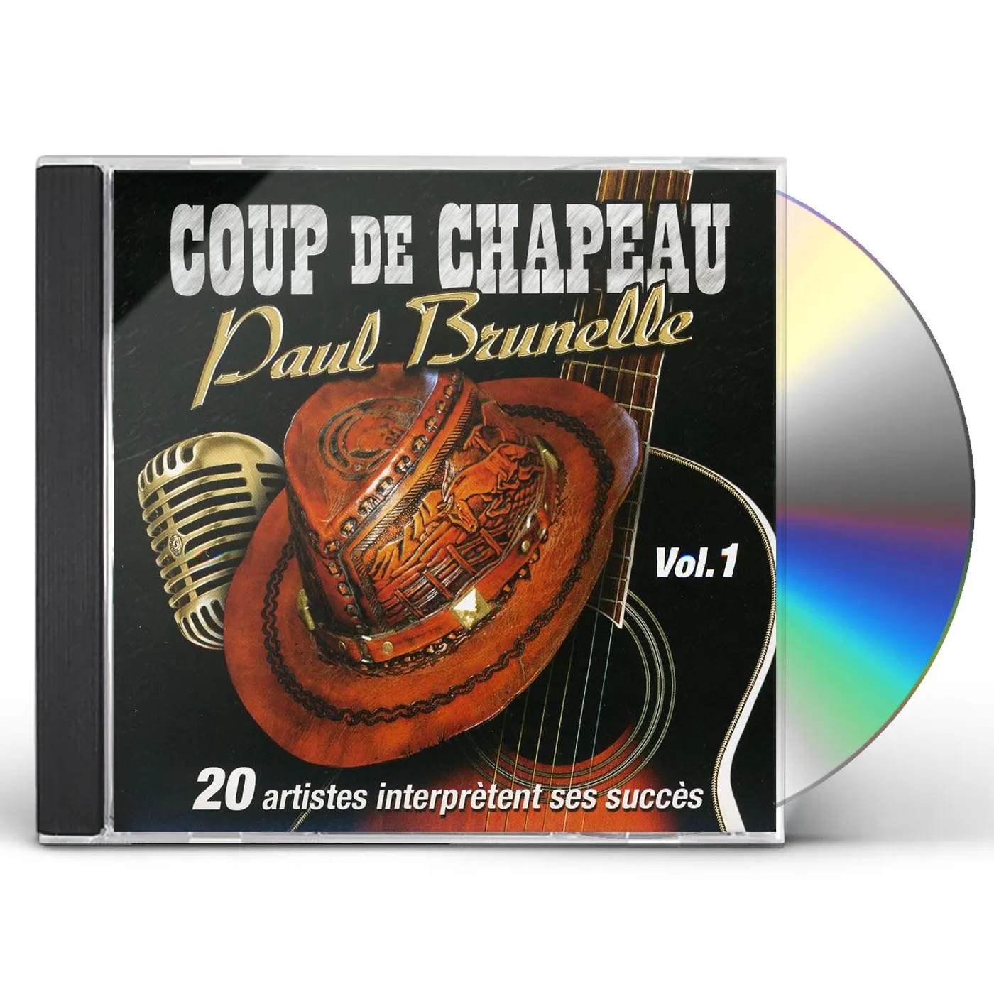 Paul Brunelle COUP DE CHAPEAU 20 ARTISTES VARIES 1 CD